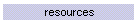 resources